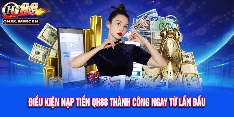Giới thiệu về QH88 và Tầm Quan Trọng của Việc Nạp Tiền QH88