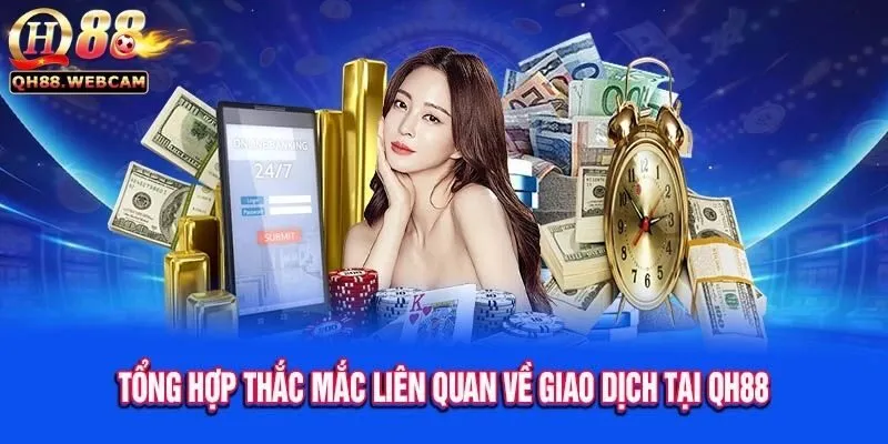 Uy tín khi rút tiền tại QH88