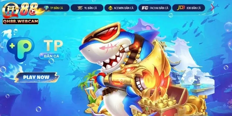 TP Bắn Cá - Trải Nghiệm Bắn Cá Mới Lạ